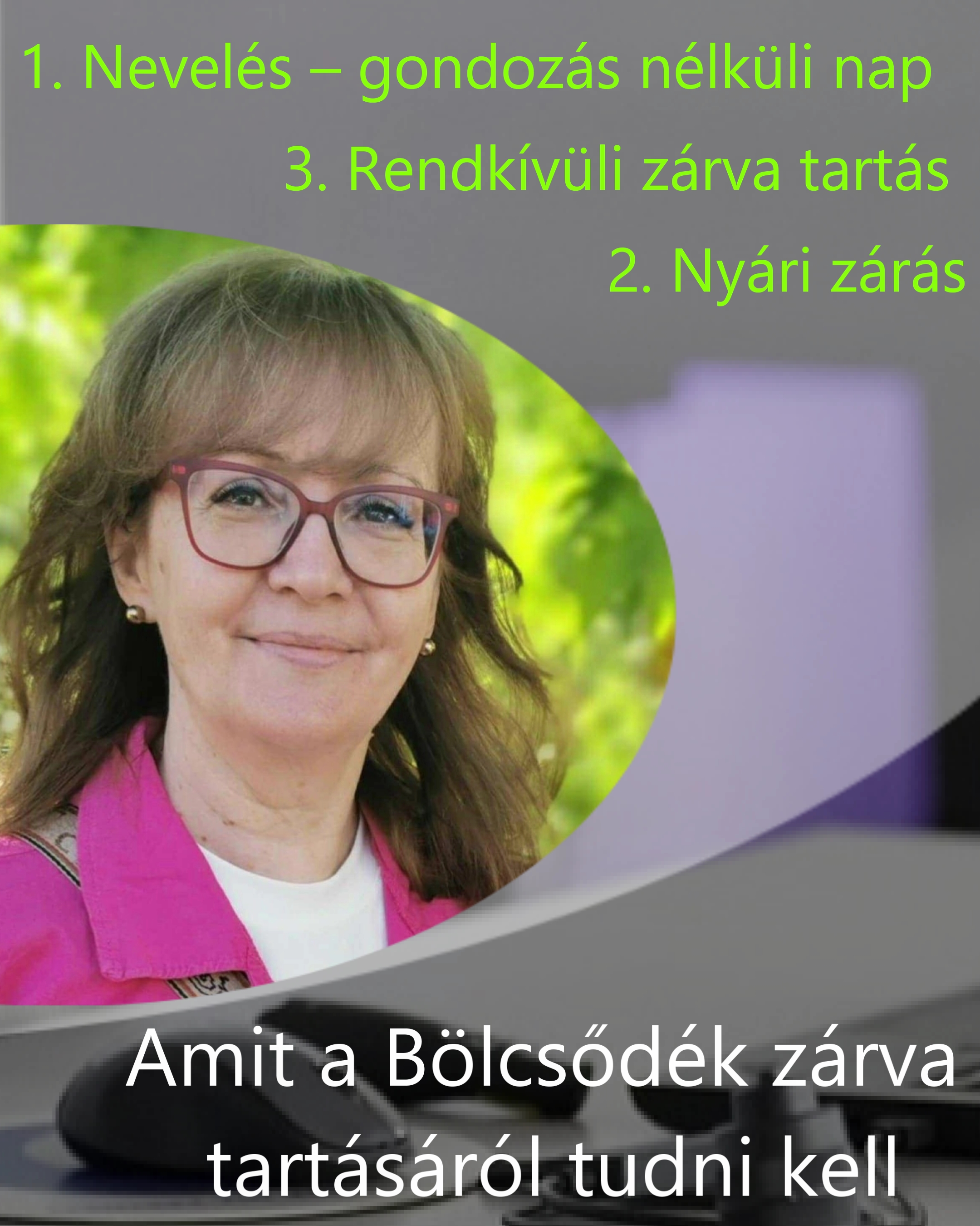 Amit a Bölcsődék zárva tartásáról tudni kell