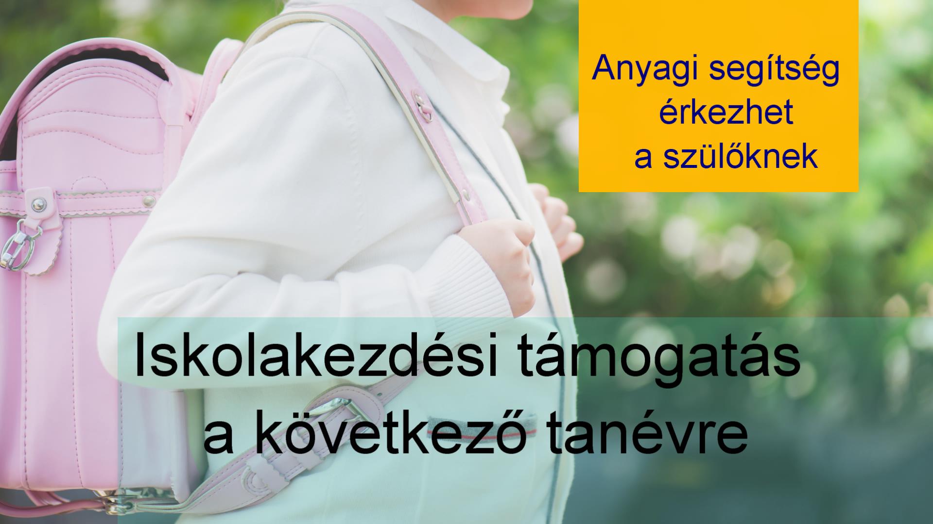 Iskolakezdési támogatás a következő tanévre