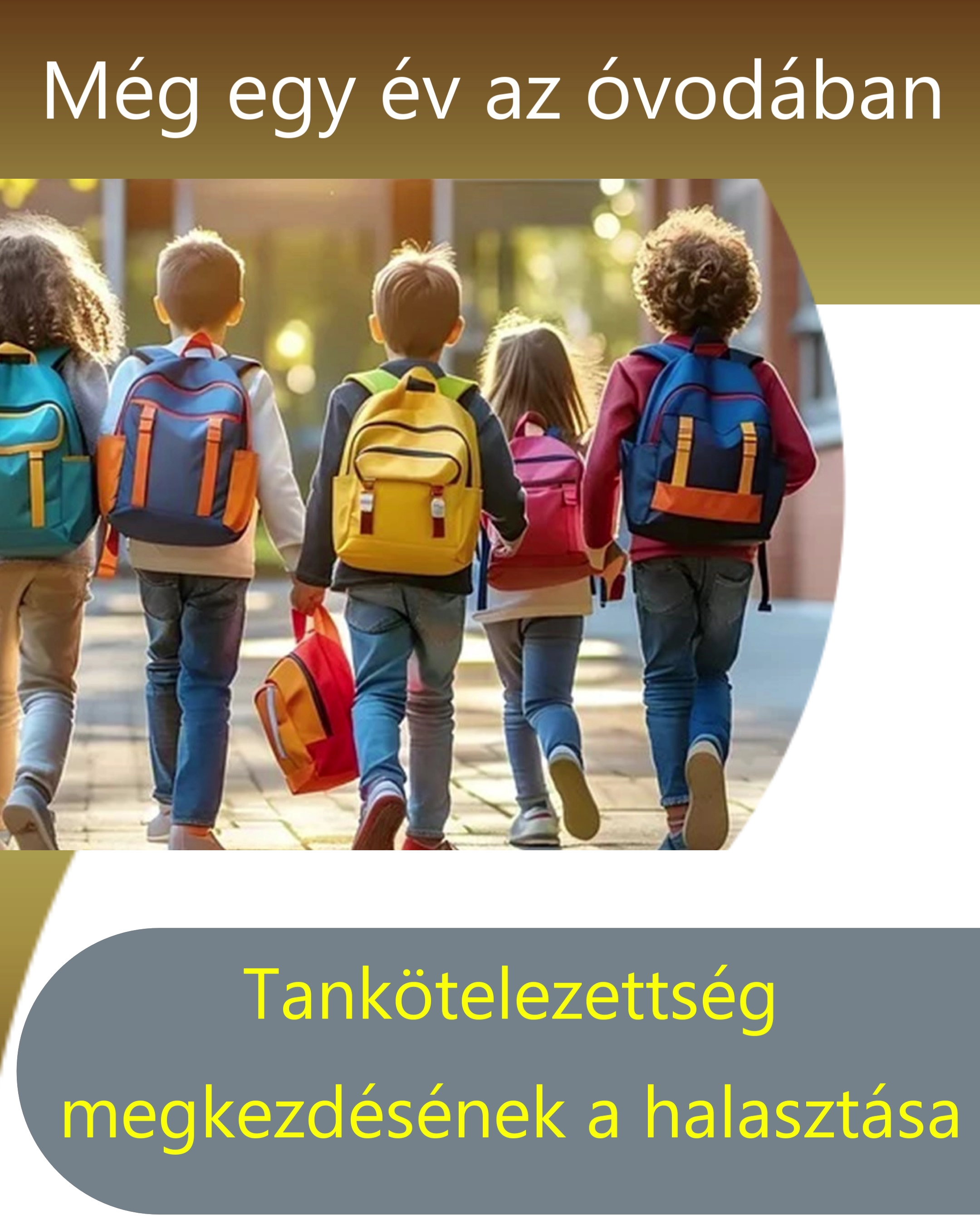 Tankötelezettség megkezdésének a halasztása