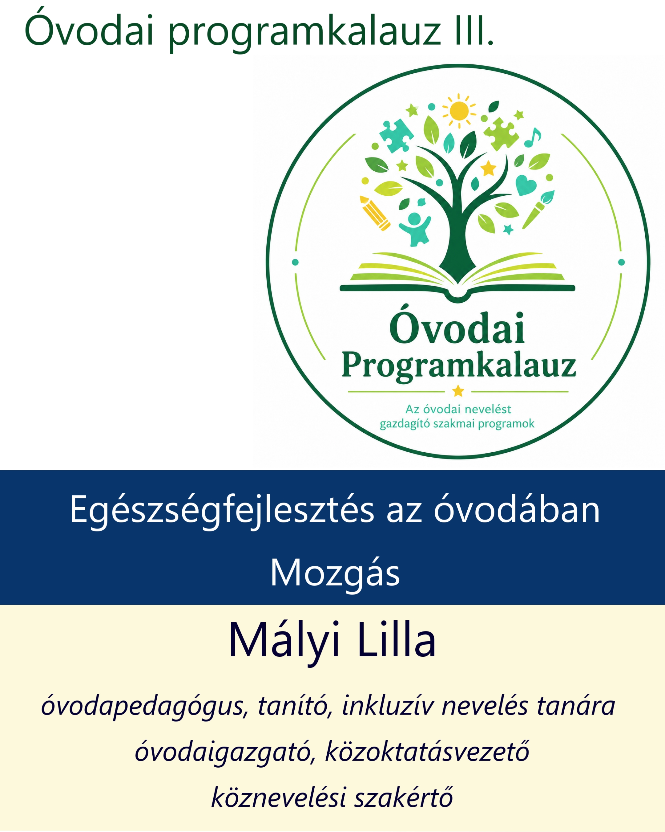 Egészségfejlesztés az óvodában - Mozgás