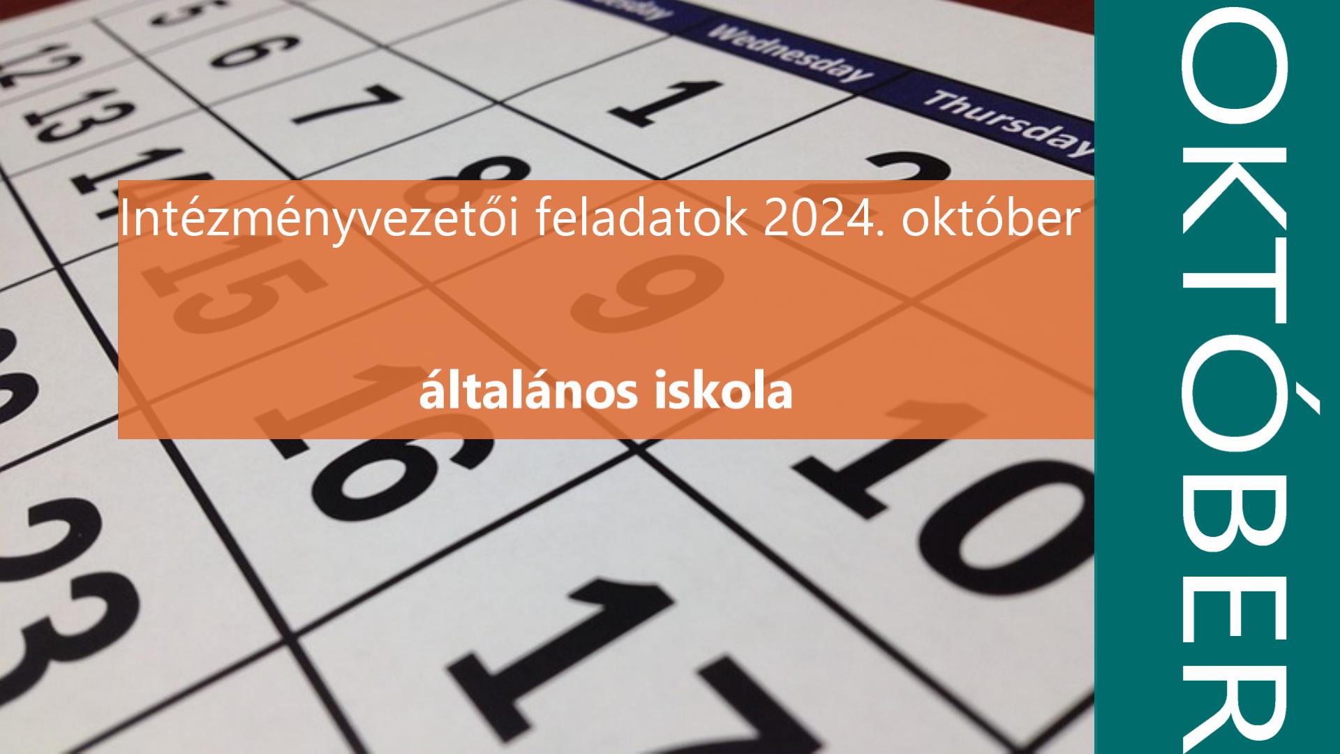 Intézményvezetői feladatok 2024. október- általános iskola