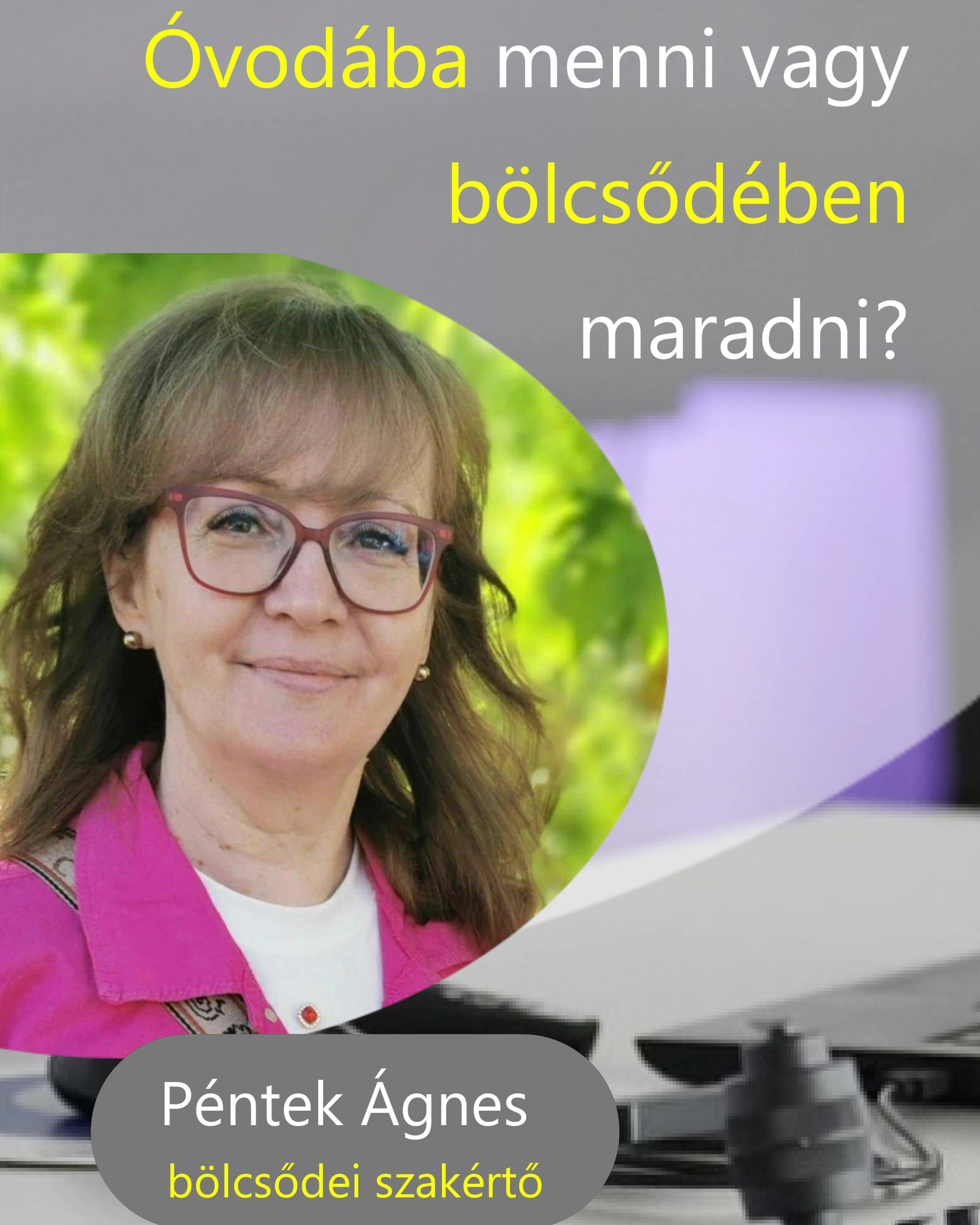 Óvodába menni vagy bölcsődében maradni?