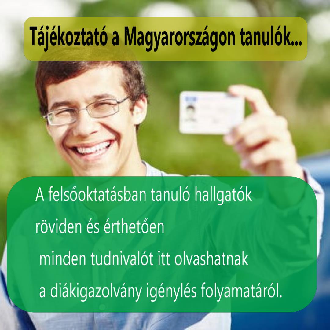 Tájékoztató a Magyarországon tanulók diákigazolvány-igényléséről