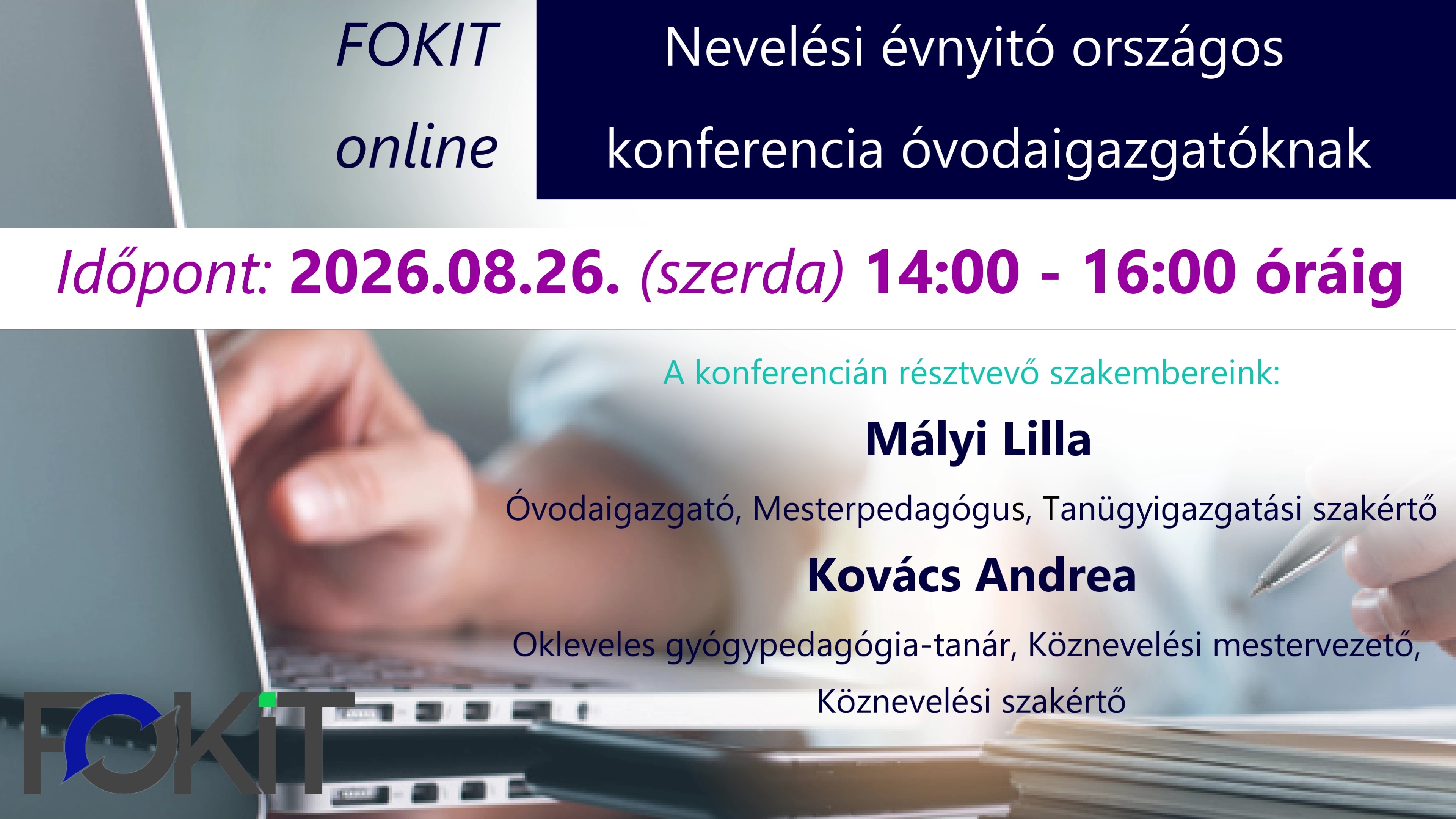 FOKIT Nevelési évnyitó országos online konferencia óvodaigazgatóknak.